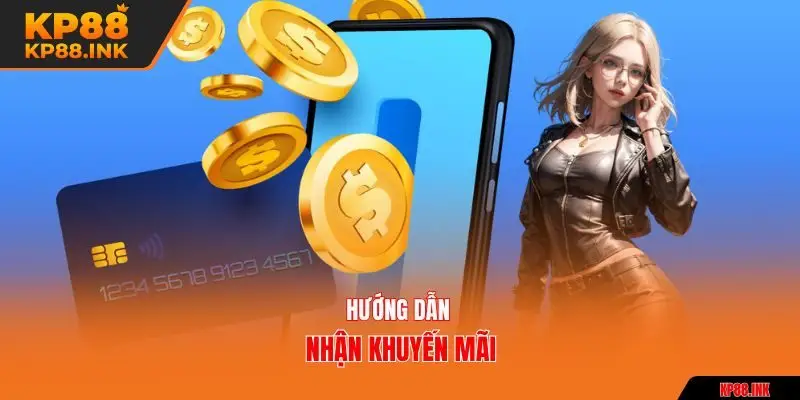 Hướng dẫn nhận khuyến mãi